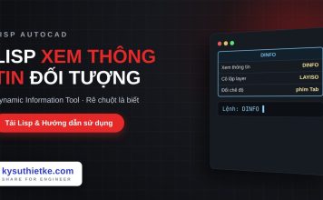 Lisp xem nhanh thông tin đối tượng trong AutoCAD – Dynamic Information Tool Lisp xem nhanh thông tin đối tượng trong AutoCAD