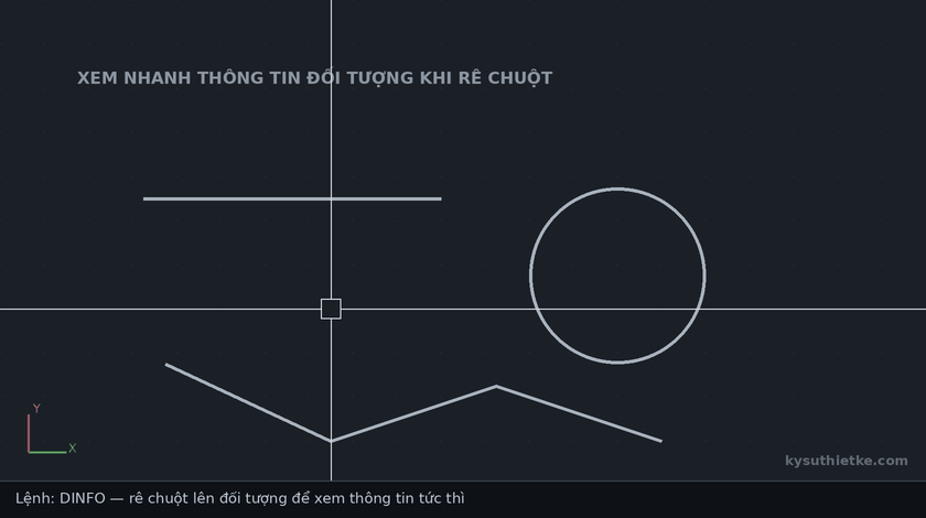 Lisp xem nhanh thông tin đối tượng trong AutoCAD – Dynamic Information Tool 1 Hướng dẫn sử dụng Lisp xem nhanh thông tin đối tượng trong AutoCAD