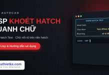 Lisp khoét hatch quanh text trong AutoCAD – Show Hatch Text Lisp khoét hatch quanh text trong AutoCAD