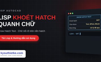 Lisp khoét hatch quanh text trong AutoCAD – Show Hatch Text Lisp khoét hatch quanh text trong AutoCAD