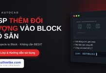 Lisp thêm đối tượng vào block trong AutoCAD – Add Objects to Block lisp thêm đối tượng vào block trong AutoCAD