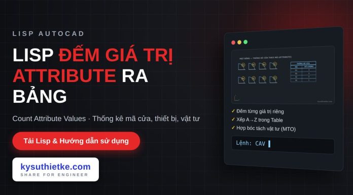 Lisp đếm giá trị attribute trong AutoCAD – Count Attribute Values lisp đếm giá trị attribute trong AutoCAD