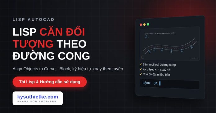 lisp căn đối tượng theo đường cong trong AutoCAD lisp căn đối tượng theo đường cong trong AutoCAD