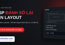 Lisp đánh số lại tên layout trong AutoCAD – Renumber Layouts lisp đánh số lại tên layout trong AutoCAD