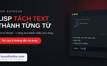 Lisp tách text thành từng từ trong AutoCAD – Text to Words lisp tách text thành từng từ trong AutoCAD