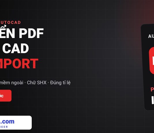 Cách chuyển file PDF sang CAD bằng lệnh PDFIMPORT trong AutoCAD chuyển PDF sang CAD
